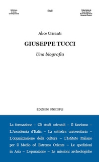Giuseppe Tucci. Una biografia - Librerie.coop