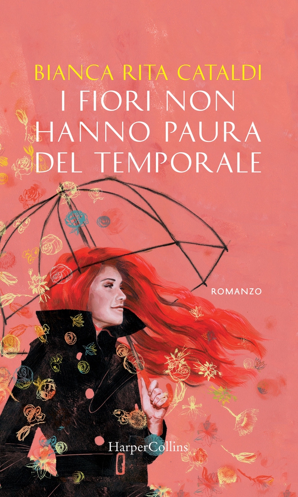 I fiori non hanno paura del temporale - Librerie.coop I fiori non hanno paura del temporale - Librerie.coop