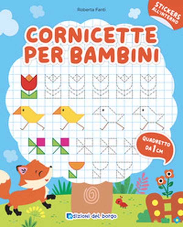 Cornicette per bambini. Quadretto da 1 cm. Con adesivi - Librerie.coop Cornicette per bambini. Quadretto da 1 cm. Con adesivi - Librerie.coop