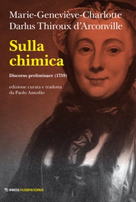 Sulla chimica. Discorso preliminare (1759) - Librerie.coop
