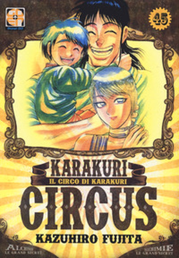 Karakuri Circus - Vol. 45 - Librerie.coop Karakuri Circus - Vol. 45 - Librerie.coop
