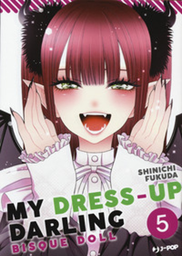 My dress up darling. Bisque doll - Vol. 5 - Librerie.coop My dress up darling. Bisque doll - Vol. 5 - Librerie.coop