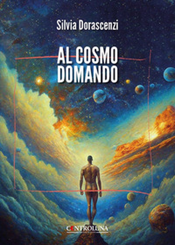 Al cosmo domando - Librerie.coop Al cosmo domando - Librerie.coop