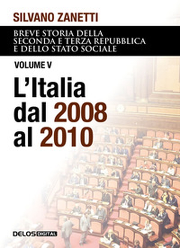 Breve storia della seconda e terza Repubblica e dello stato sociale - Vol. 5 - Librerie.coop Breve storia della seconda e terza Repubblica e dello stato sociale - Vol. 5 - Librerie.coop