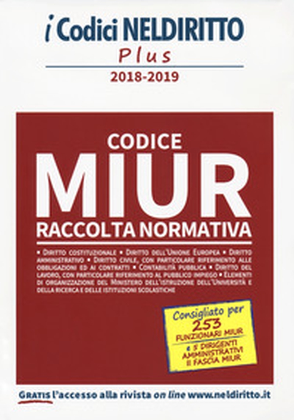 Codice MIUR. Raccolta normativa 2018-2019 - Librerie.coop Codice MIUR. Raccolta normativa 2018-2019 - Librerie.coop