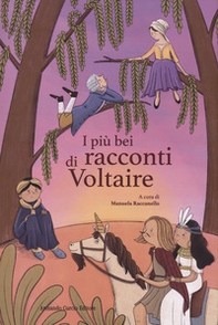 I più bei racconti di Voltaire - Librerie.coop