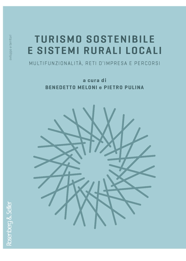 Turismo sostenibile e sistemi rurali locali - Librerie.coop Turismo sostenibile e sistemi rurali locali - Librerie.coop