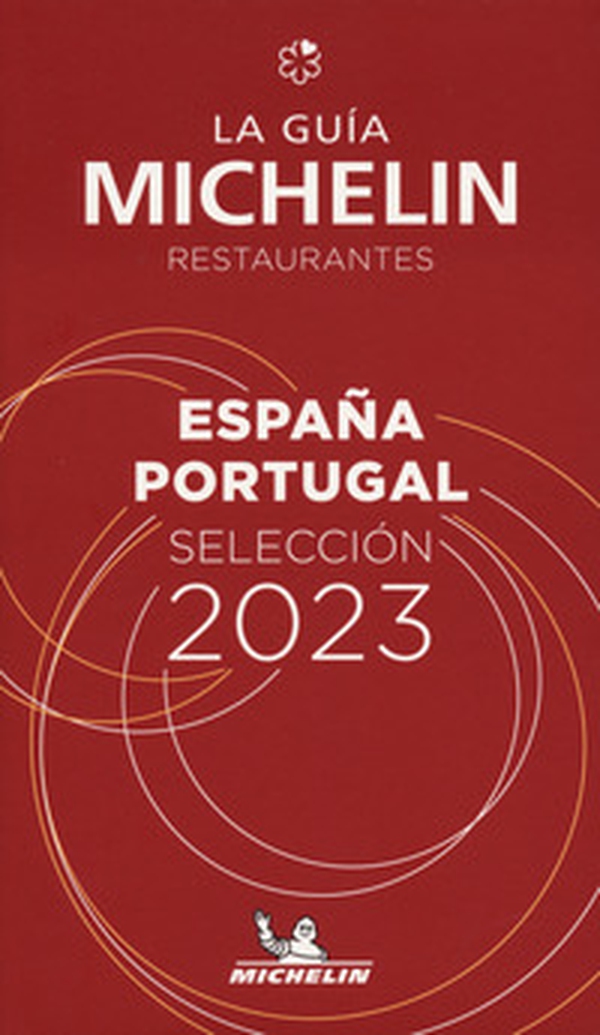 España & Portugal selección 2023. La guía Michelin restaurantes - Librerie.coop España & Portugal selección 2023. La guía Michelin restaurantes - Librerie.coop