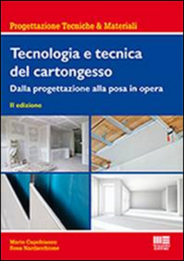 Tecnologia e tecnica del cartongesso - Librerie.coop Tecnologia e tecnica del cartongesso - Librerie.coop