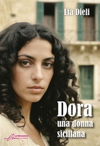 Dora. Una donna siciliana - Librerie.coop