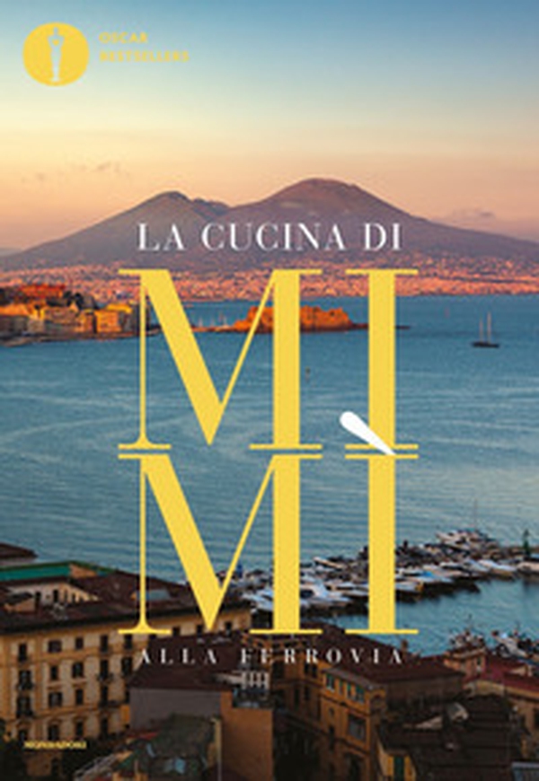La cucina di Mimì alla ferrovia - Librerie.coop La cucina di Mimì alla ferrovia - Librerie.coop