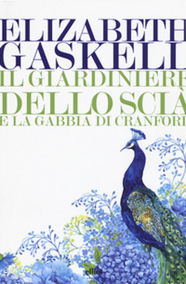Il giardiniere dello Scià e La gabbia di Cranford - Librerie.coop Il giardiniere dello Scià e La gabbia di Cranford - Librerie.coop