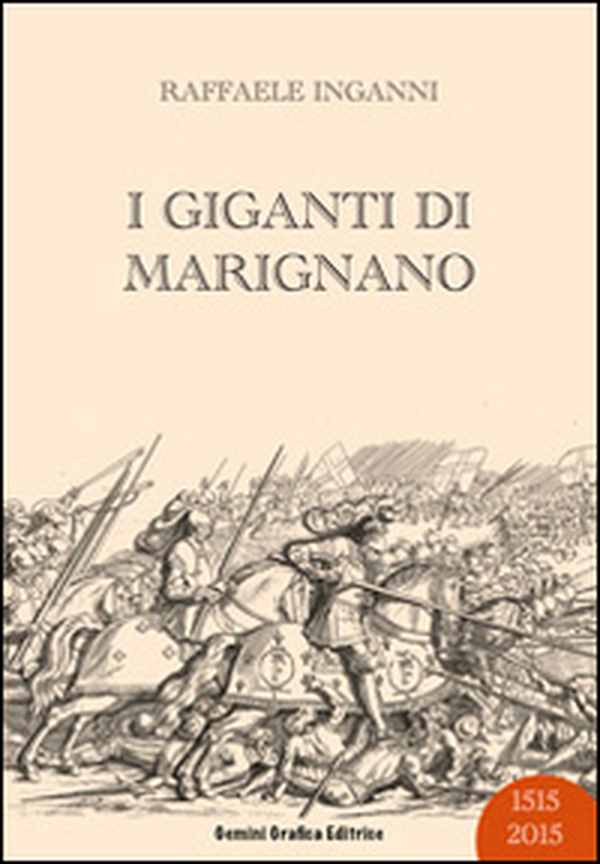 I giganti di Marignano - Librerie.coop I giganti di Marignano - Librerie.coop