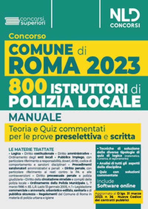 Concorso Comune di Roma. 800 agenti della polizia locale. Manuale + Quiz commentati - Librerie.coop Concorso Comune di Roma. 800 agenti della polizia locale. Manuale + Quiz commentati - Librerie.coop