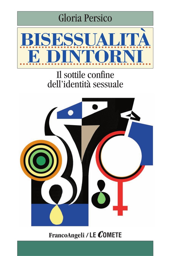Bisessualità e dintorni. Il sottile confine dell'identità sessuale - Librerie.coop Bisessualità e dintorni. Il sottile confine dell'identità sessuale - Librerie.coop