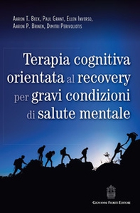 Terapia cognitiva orientata al recovery per gravi condizioni di salute mentale - Librerie.coop