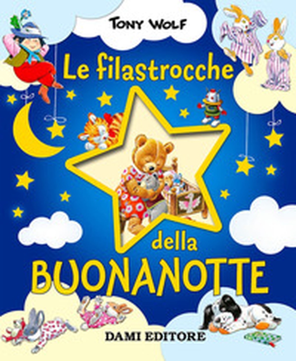 Le filastrocche della buonanotte - Librerie.coop Le filastrocche della buonanotte - Librerie.coop