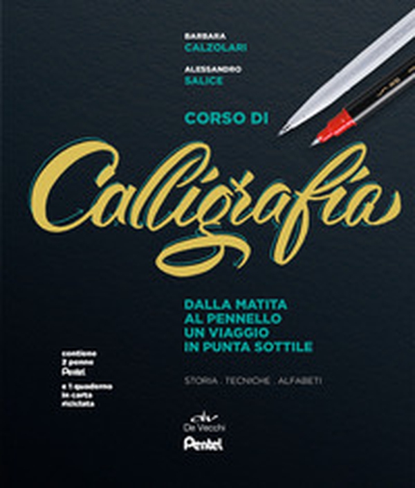 Corso di calligrafia. Dalla matita al pennello. Un viaggio in punta sottile. Storia, tecniche, alfabeti - Librerie.coop Corso di calligrafia. Dalla matita al pennello. Un viaggio in punta sottile. Storia, tecniche, alfabeti - Librerie.coop