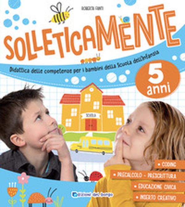 Solleticamente. 5 anni. - Librerie.coop Solleticamente. 5 anni. - Librerie.coop