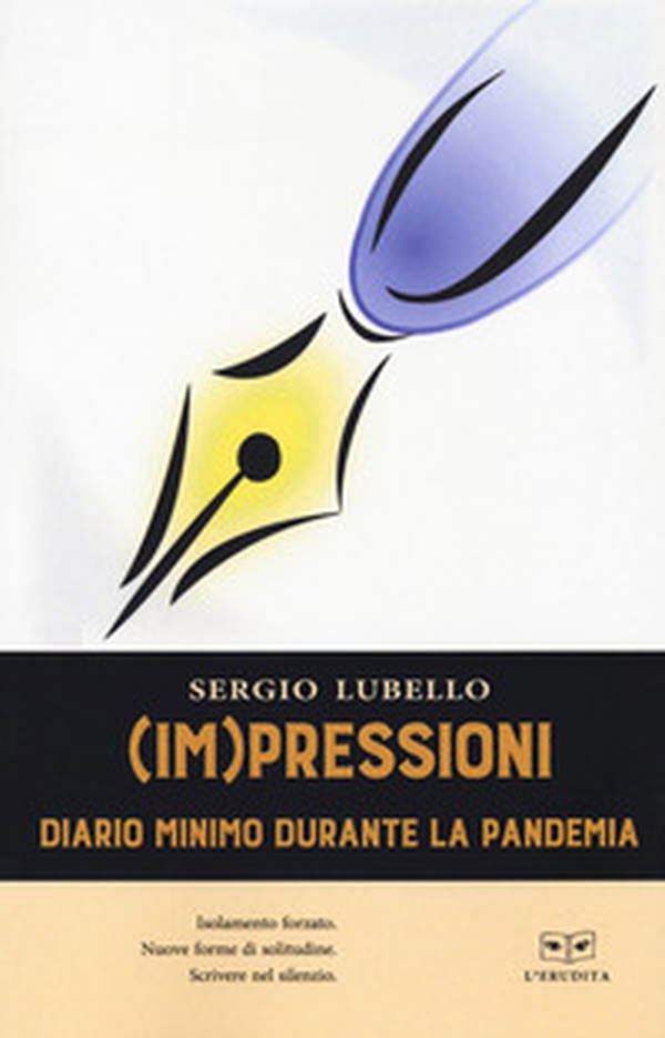 (Im)pressioni. Diario minimo durante la pandemia - Librerie.coop (Im)pressioni. Diario minimo durante la pandemia - Librerie.coop