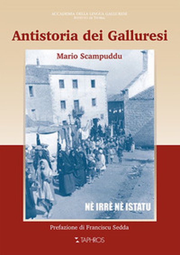 Antistoria dei galluresi. Nè irrè nè istatu - Librerie.coop Antistoria dei galluresi. Nè irrè nè istatu - Librerie.coop