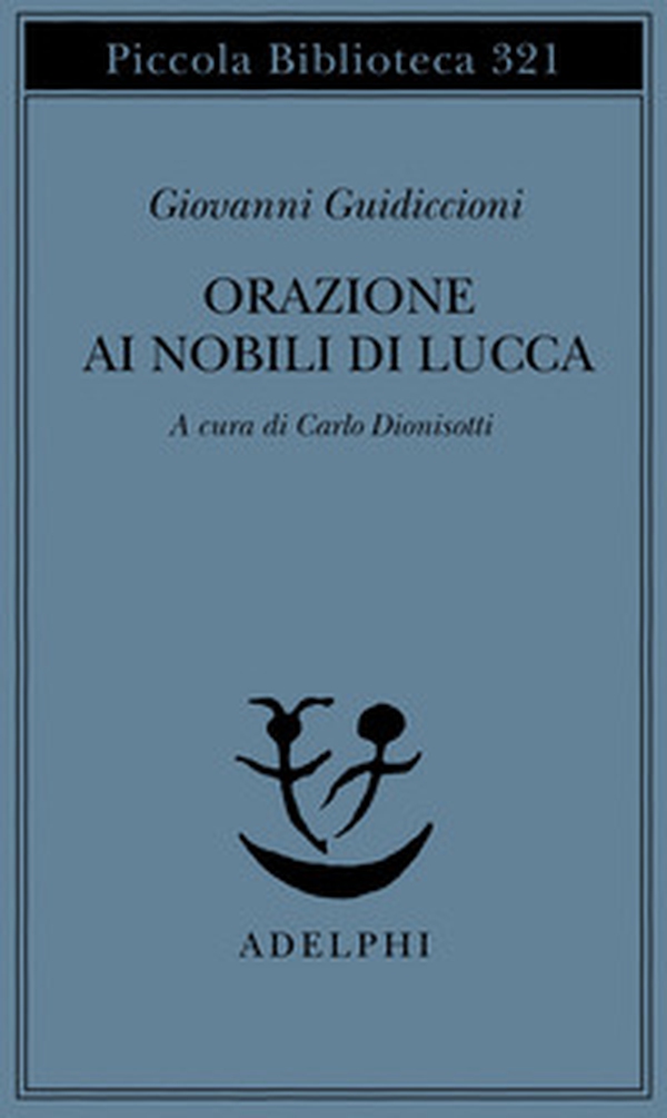 Orazione ai nobili di Lucca - Librerie.coop Orazione ai nobili di Lucca - Librerie.coop