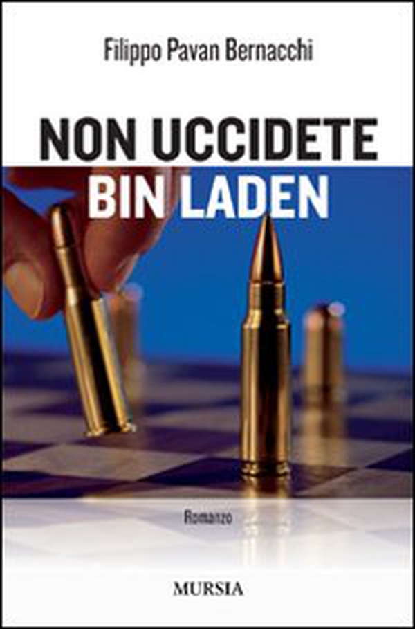 Non uccidete Bin Laden - Librerie.coop Non uccidete Bin Laden - Librerie.coop
