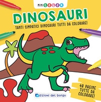 Dinosauri. Minicolor - Librerie.coop