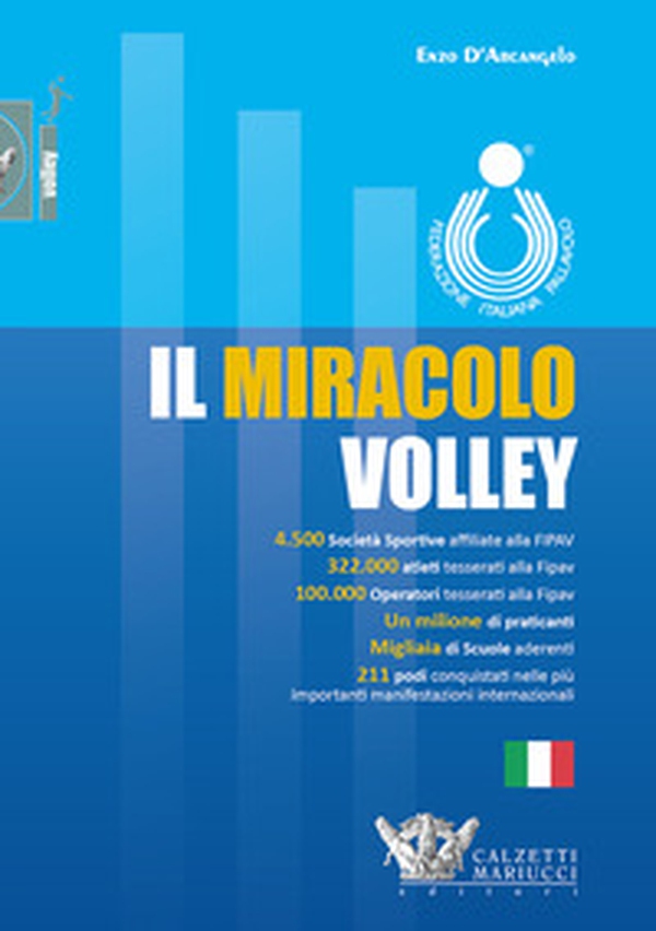 Il miracolo volley - Librerie.coop Il miracolo volley - Librerie.coop