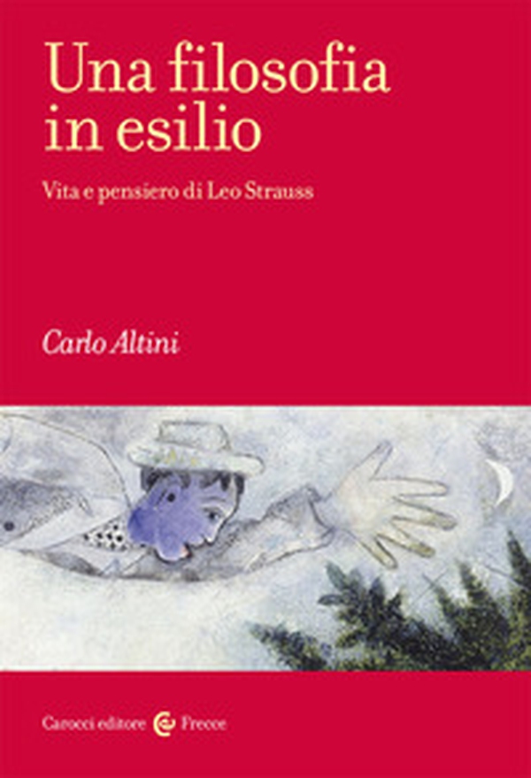 Una filosofia in esilio. Vita e pensiero di Leo Strauss - Librerie.coop Una filosofia in esilio. Vita e pensiero di Leo Strauss - Librerie.coop