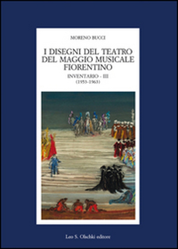 I disegni del teatro del Maggio Musicale Fiorentino. Inventario - Vol. 3 - Librerie.coop I disegni del teatro del Maggio Musicale Fiorentino. Inventario - Vol. 3 - Librerie.coop