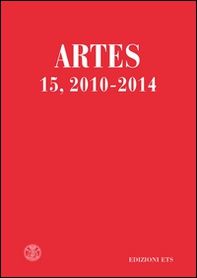 Artes. Periodico annuale di storia dell'arte - Vol. 15 - Librerie.coop