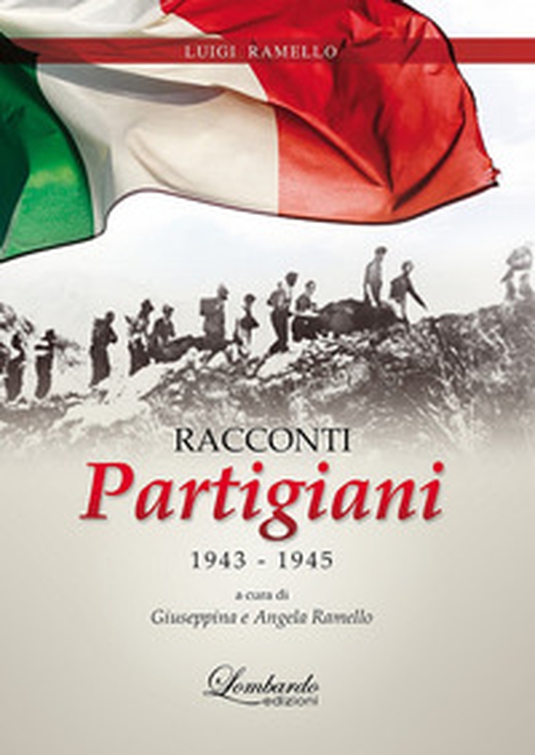 Racconti partigiani 1943-1945 - Librerie.coop Racconti partigiani 1943-1945 - Librerie.coop