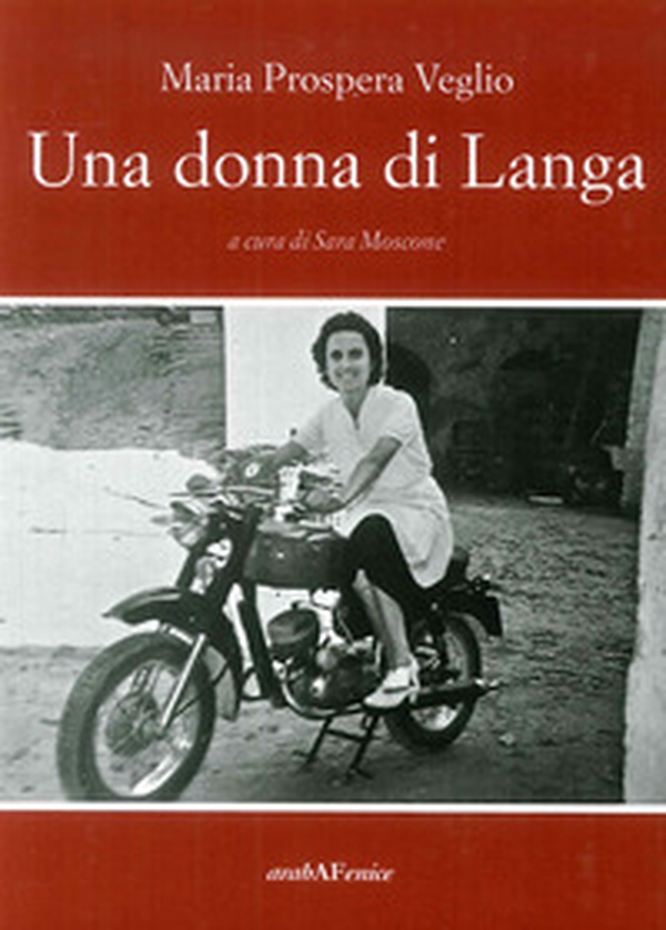 Una donna di Langa - Librerie.coop Una donna di Langa - Librerie.coop