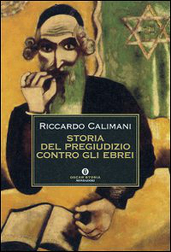 Storia del pregiudizio contro gli ebrei. Antigiudaismo, antisemitismo, antisionismo - Librerie.coop Storia del pregiudizio contro gli ebrei. Antigiudaismo, antisemitismo, antisionismo - Librerie.coop