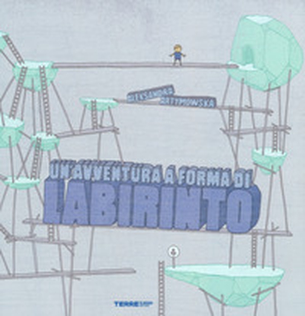 Un'avventura a forma di labirinto - Librerie.coop Un'avventura a forma di labirinto - Librerie.coop