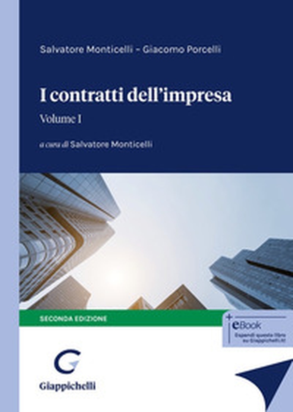 I contratti dell'impresa - Vol. 1 - Librerie.coop I contratti dell'impresa - Vol. 1 - Librerie.coop