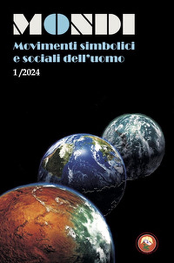 Mondi. Movimenti simbolici e sociali dell'uomo - Vol. 1 - Librerie.coop Mondi. Movimenti simbolici e sociali dell'uomo - Vol. 1 - Librerie.coop