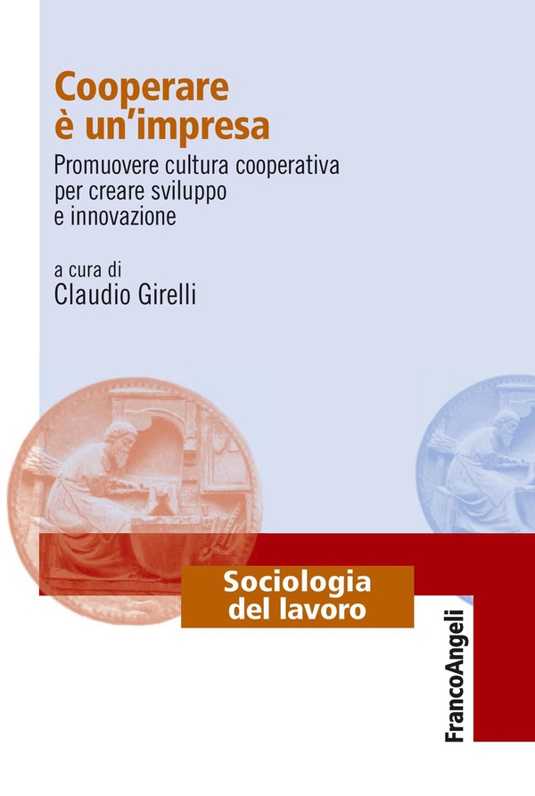 Cooperare è un'impresa. Promuovere cultura cooperativa per creare sviluppo e innovazione - Librerie.coop Cooperare è un'impresa. Promuovere cultura cooperativa per creare sviluppo e innovazione - Librerie.coop