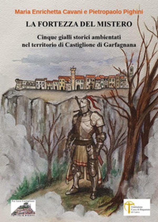 La fortezza del mistero - Librerie.coop La fortezza del mistero - Librerie.coop