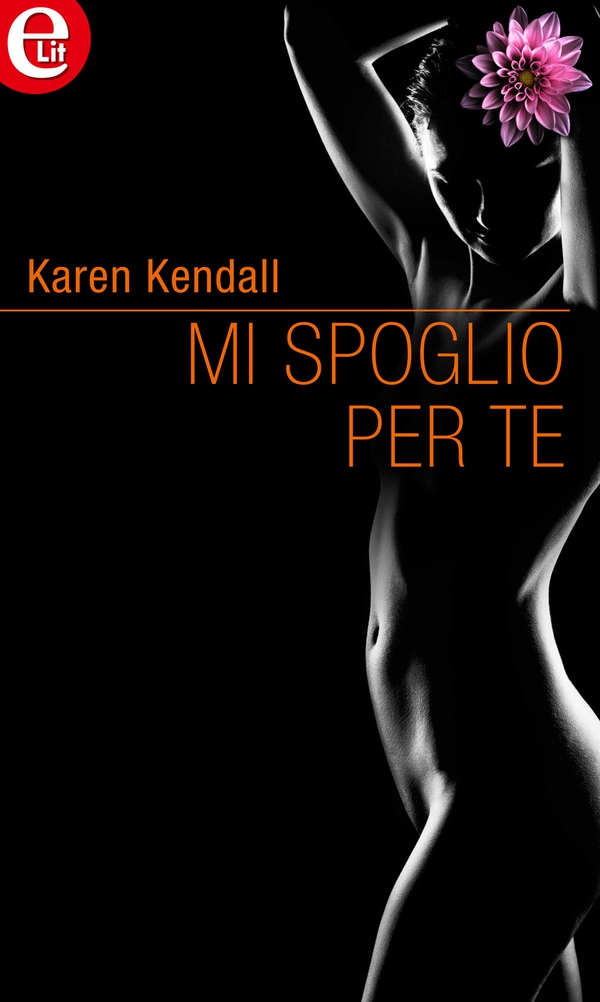 Mi spoglio per te (eLit) - Librerie.coop Mi spoglio per te (eLit) - Librerie.coop