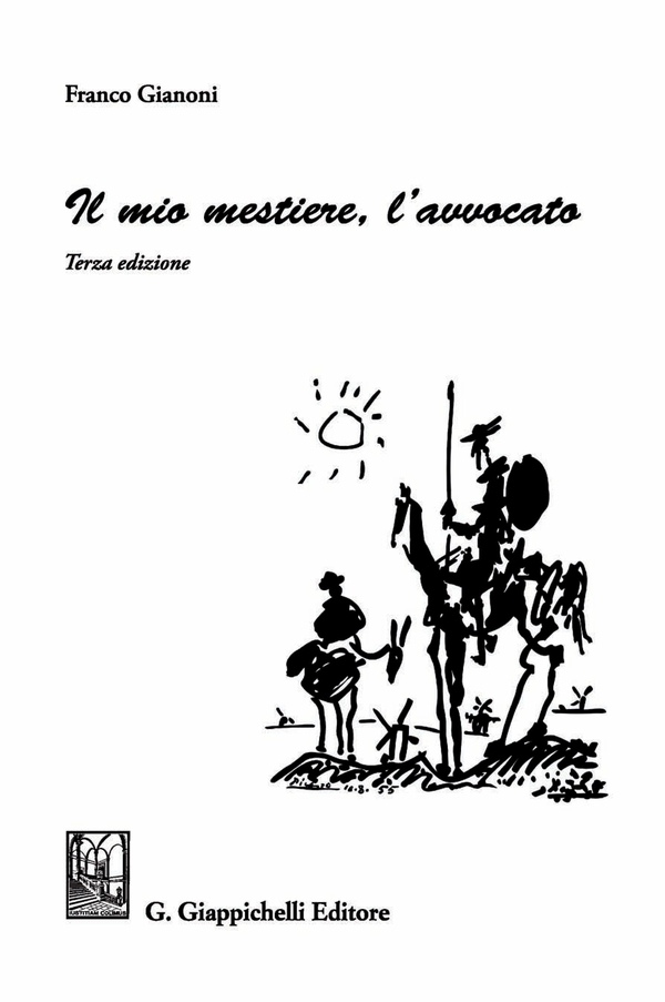 Il mio mestiere, l'avvocato - Librerie.coop Il mio mestiere, l'avvocato - Librerie.coop