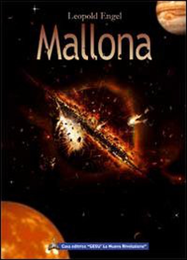Mallona. Il pianeta distrutto - Librerie.coop Mallona. Il pianeta distrutto - Librerie.coop