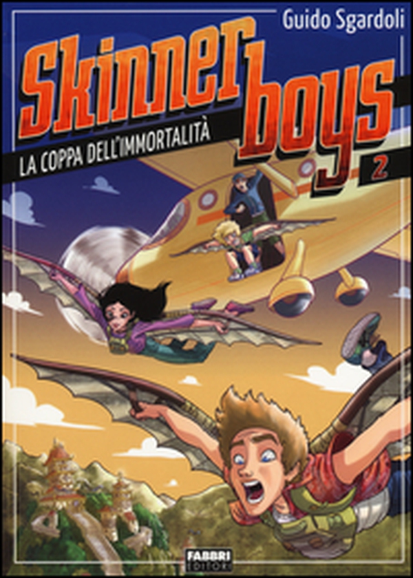 La coppa dell'immortalità. Skinner boys - Vol. 2 - Librerie.coop La coppa dell'immortalità. Skinner boys - Vol. 2 - Librerie.coop