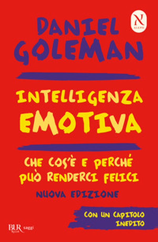 Intelligenza emotiva. Che cos'è e perché può renderci felici - Librerie.coop Intelligenza emotiva. Che cos'è e perché può renderci felici - Librerie.coop