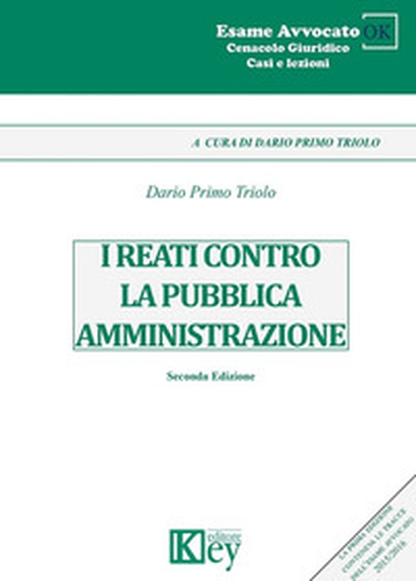 I reati contro la pubblica amministrazione - Librerie.coop I reati contro la pubblica amministrazione - Librerie.coop