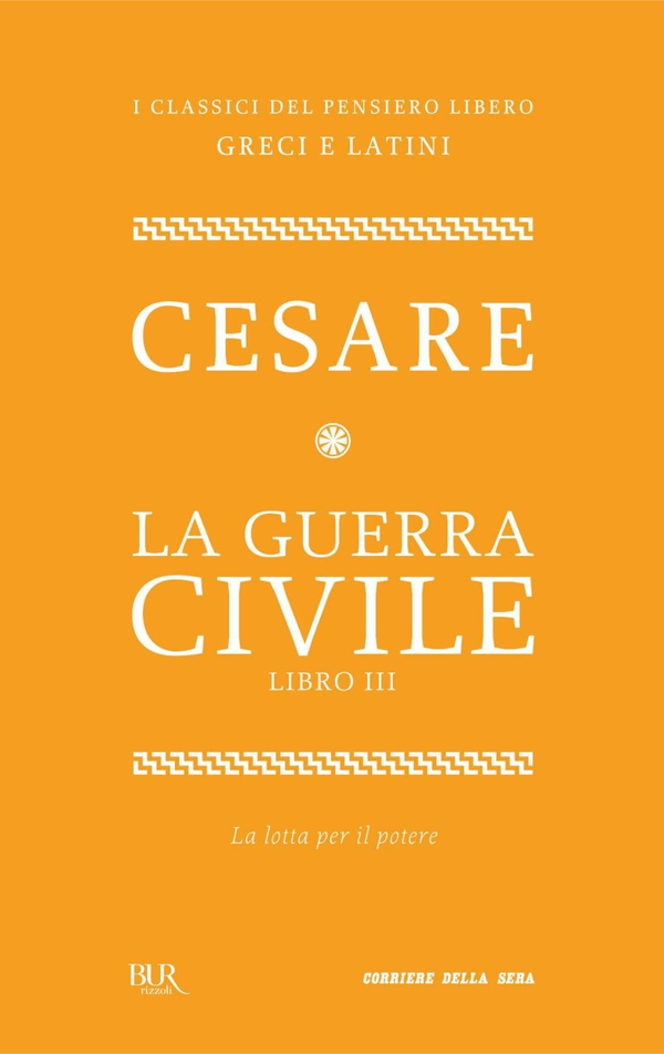 La guerra civile. Libro III - Librerie.coop La guerra civile. Libro III - Librerie.coop