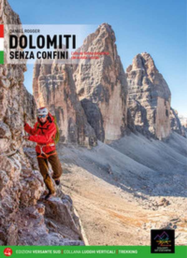 Dolomiti senza confini. 12 percorsi attrezzati un'alta via dalle Tre Cime alla Val del Gail - Librerie.coop Dolomiti senza confini. 12 percorsi attrezzati un'alta via dalle Tre Cime alla Val del Gail - Librerie.coop