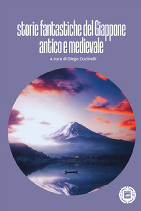 Storie fantastiche del Giappone antico e medievale - Librerie.coop Storie fantastiche del Giappone antico e medievale - Librerie.coop