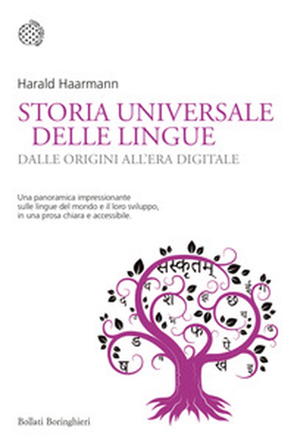 Storia universale delle lingue. Dalle origini all'era digitale - Librerie.coop Storia universale delle lingue. Dalle origini all'era digitale - Librerie.coop
